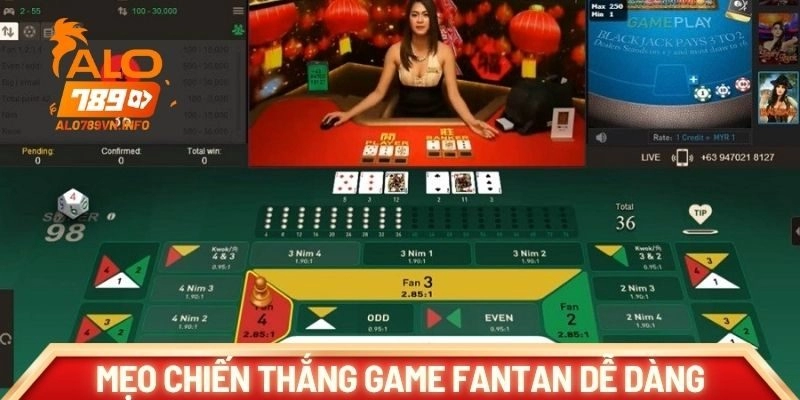 Những mẹo chiến thắng game Fantan dễ dàng
